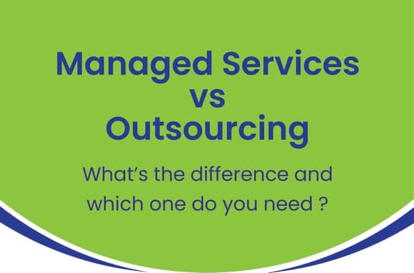 Managed Services vs Outsourcing Article thumbnail