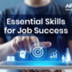 Job Application Toolkit: List of Essential Skills for Job Success