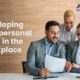 The Importance and Development of Interpersonal Skills in the Workplace