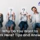 Why Do You Want to Work Here? Crafting the Perfect Answer