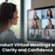 How to Run Effective and Engaging Virtual Meetings