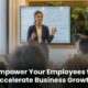 Power Up Your Team: How Employee Training Fuels Business Growth!